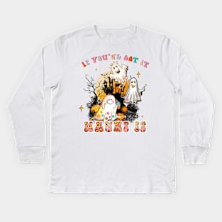 If You've Got It, Haunt It, Funny Retro Halloween Pun Groovy Trippy Kids Long Sleeve T-Shirt